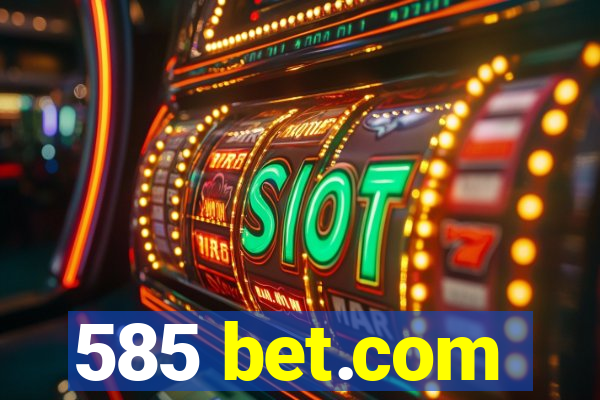 585 bet.com